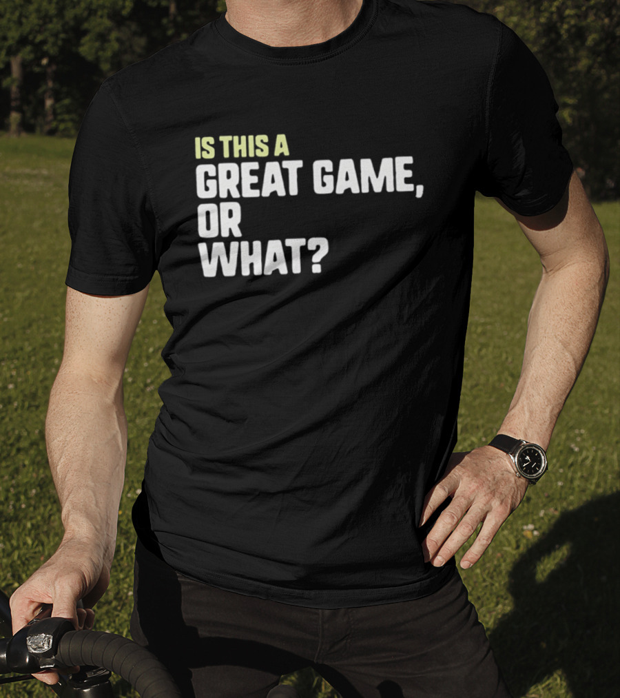 Is This A Great Game Or What Toddler Essential T-Shirt