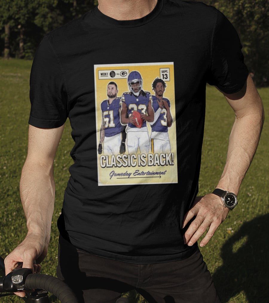 Week 1 Vikings Vs Packers Classic Is Back September 13 Gameday Entertainment T-Shirt
