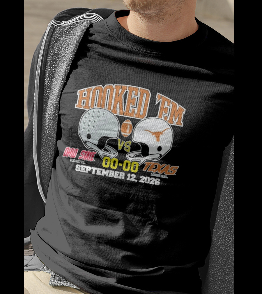 Hooked 'Em Texas Longhorns Vs Ohio State September 12 2026 T-Shirt