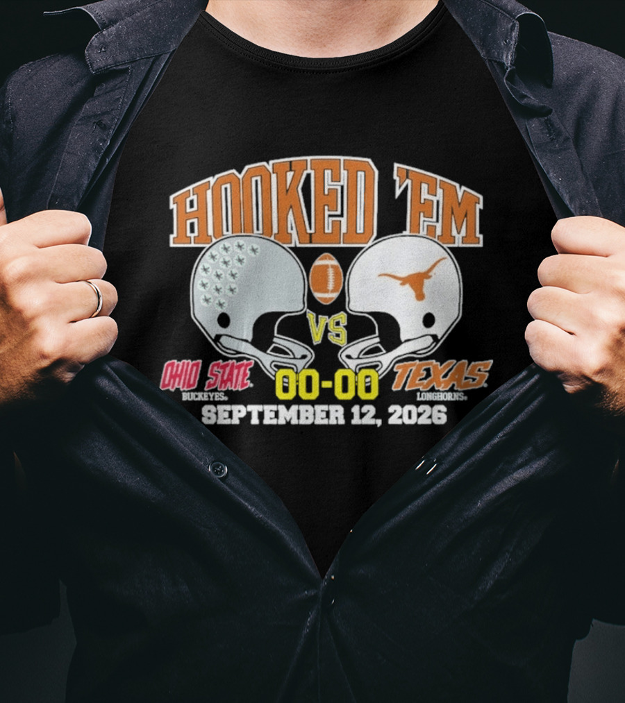 Hooked 'Em Texas Longhorns Vs Ohio State September 12 2026 T-Shirt