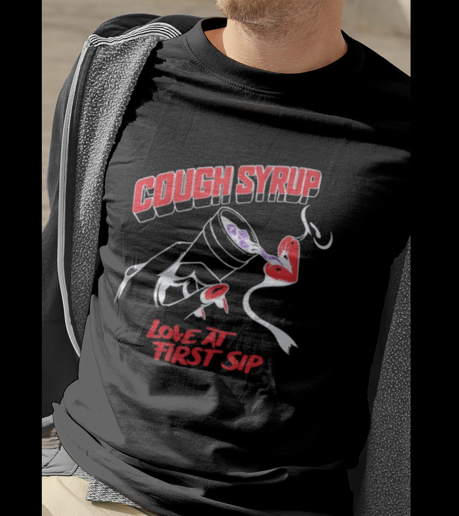 Cough Syrup Love At First Sip Heart Cup T-Shirt