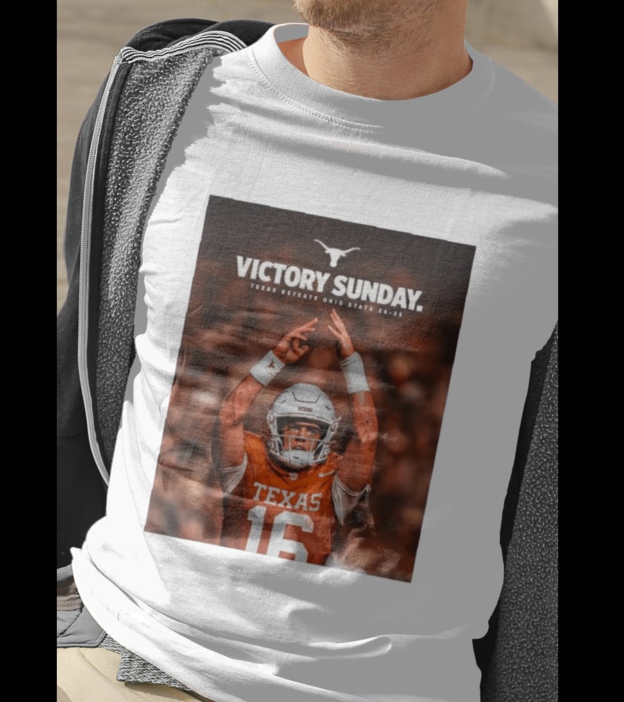 Victory Sunday Texas Defeats Ohio State 24 23 Longhorns Football Win T-Shirt