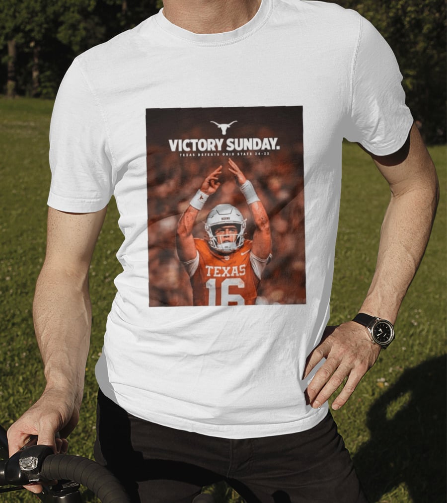 Victory Sunday Texas Defeats Ohio State 24 23 Longhorns Football Win T-Shirt