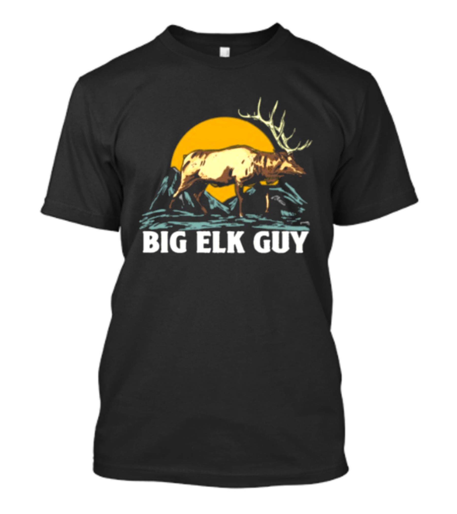 Big Hunting Guy Store Big Elk Guy Hunting Hat Elk Mountain Sun Scene T-Shirt