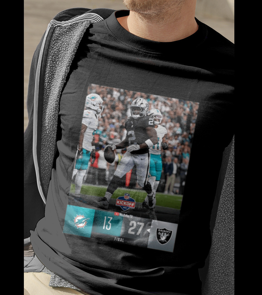 Las Vegas Raiders 27 Vs Miami Dolphins 13 NFL Kickoff Final Score T-Shirt