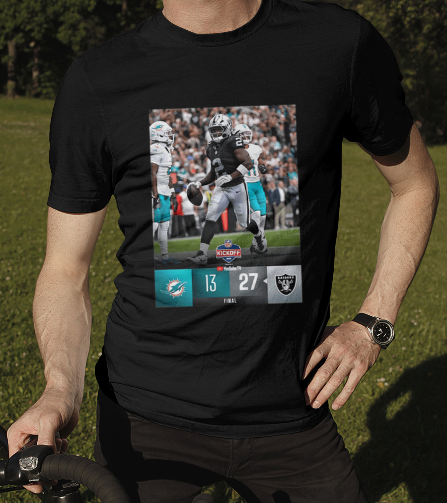 Las Vegas Raiders 27 Vs Miami Dolphins 13 NFL Kickoff Final Score T-Shirt
