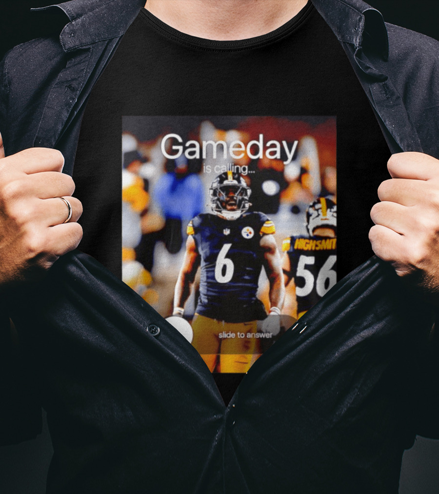 Gameday Is Calling Patrick Queen Pittsburgh Steelers Slide To Answer T-Shirt