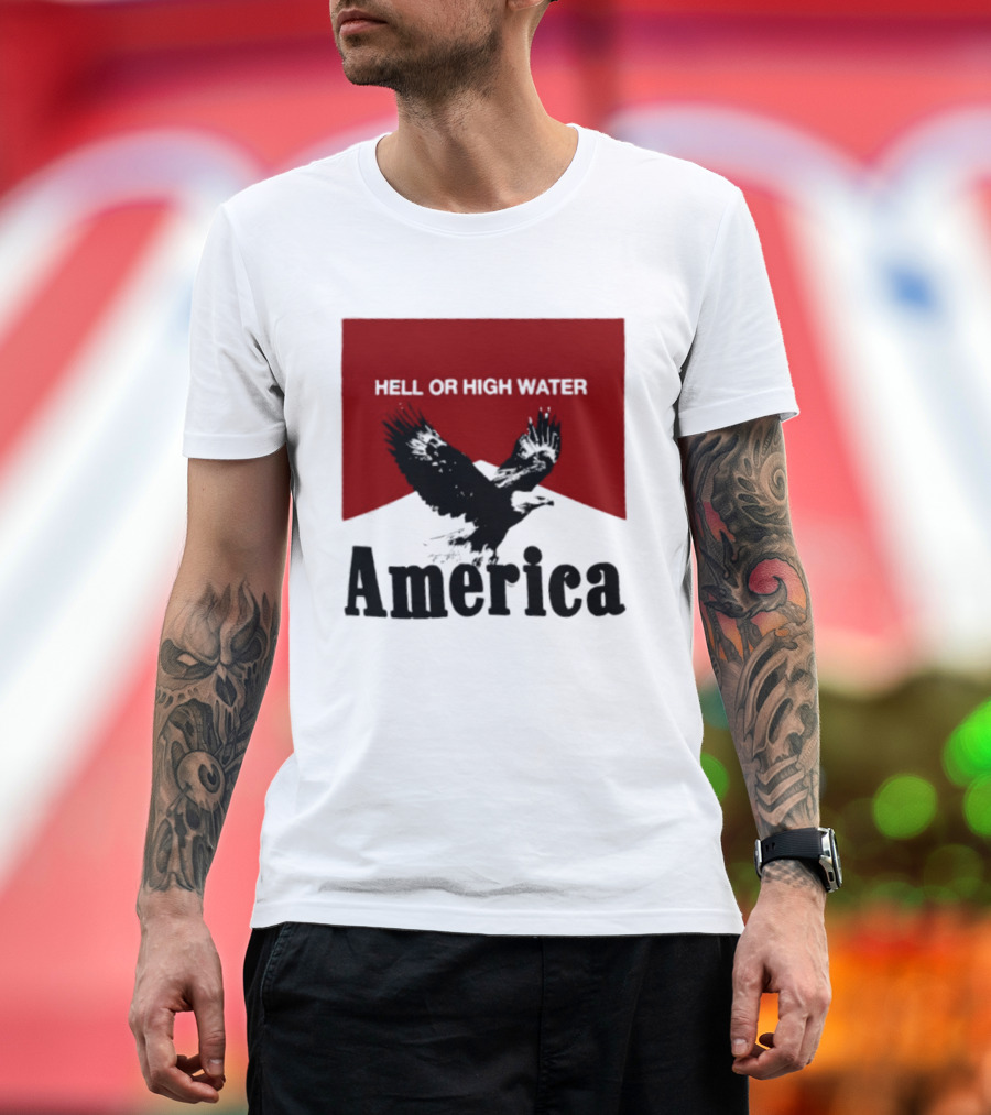 Hell Or High Water America Eagle T-Shirt