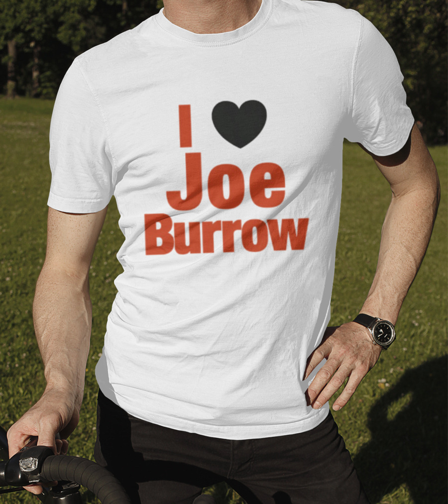 I Heart Joe Burrow Cincinnati Bengals 2026 Season T-Shirt