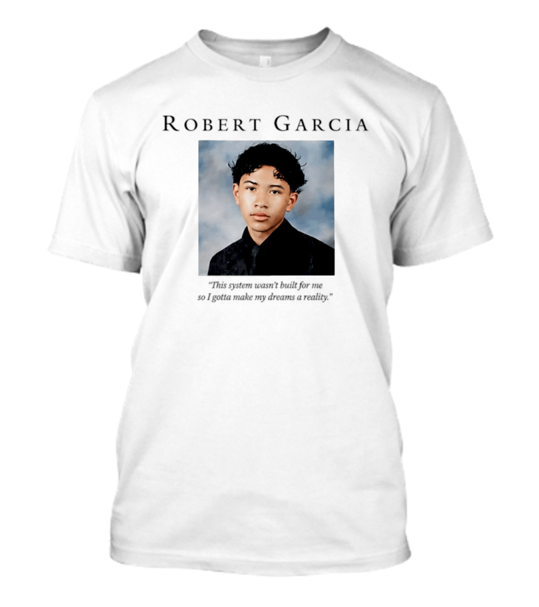 Robert Garcia Senior Year T-Shirt