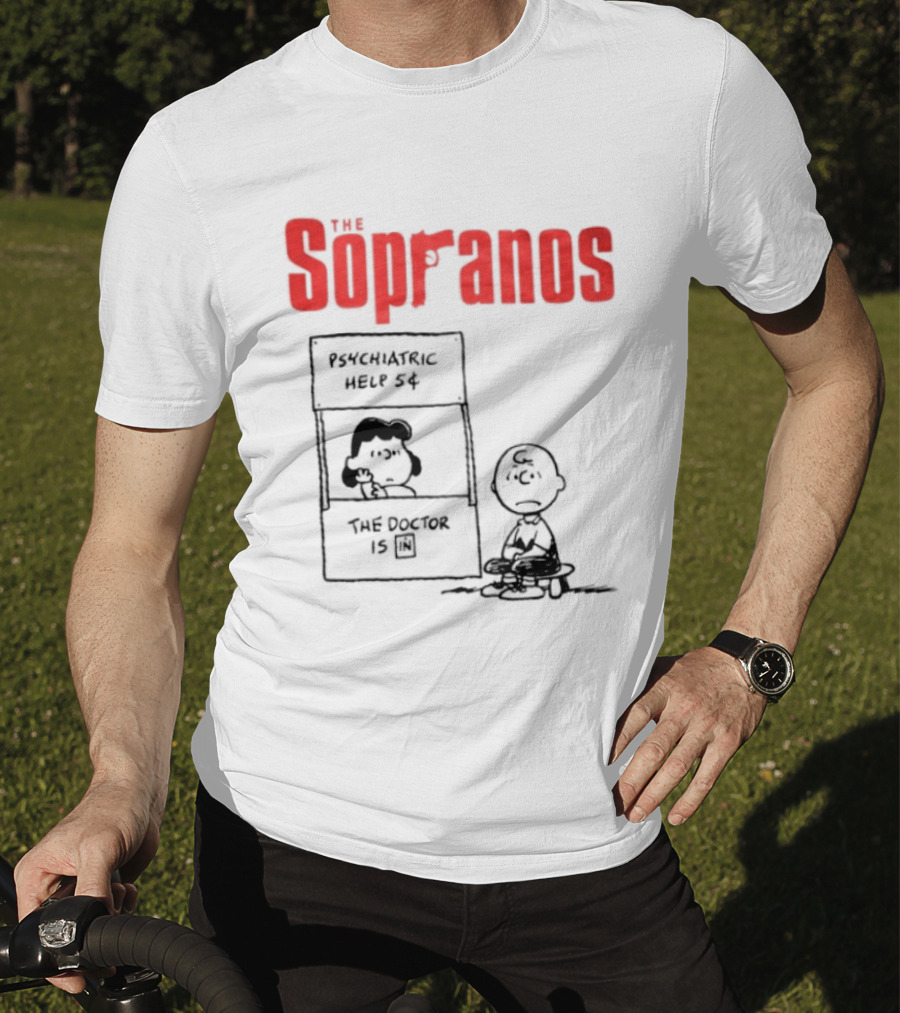 The Sopranos Psychiatric Help 5 Cents Doctor Is T-Shirt