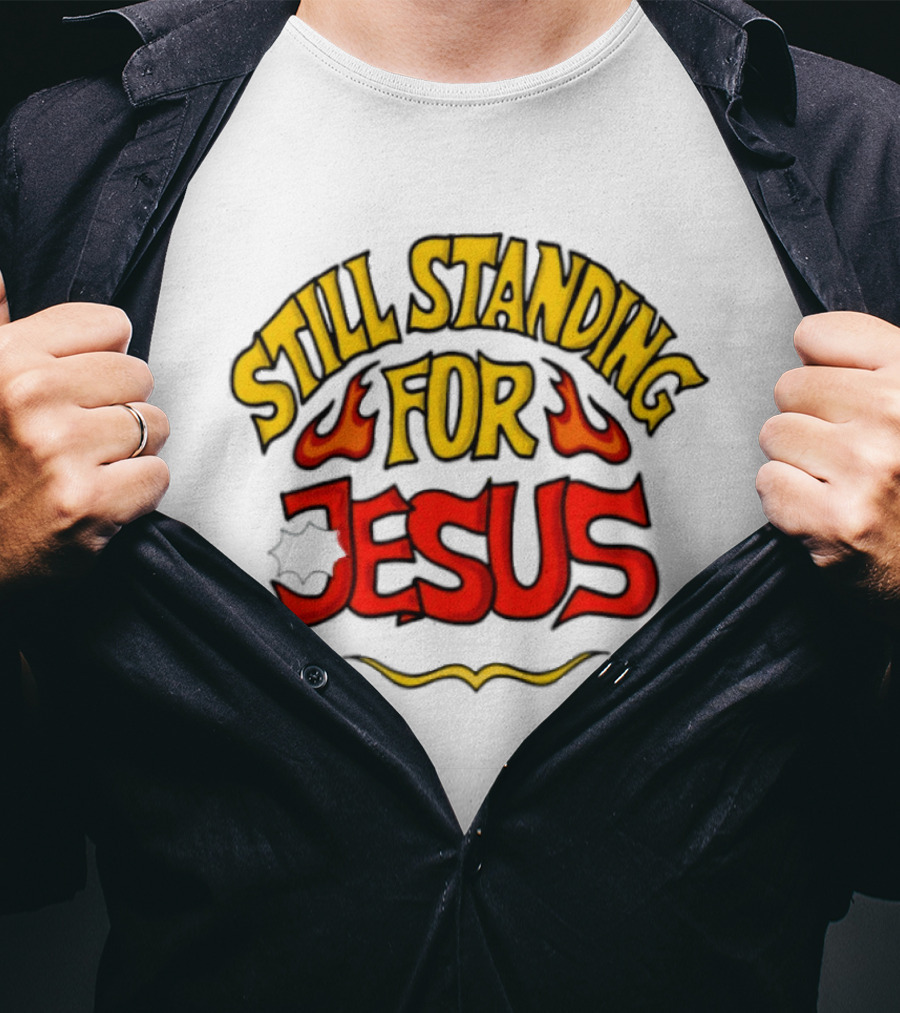 Still Standing For Jesus Christian Brandname E T-Shirt