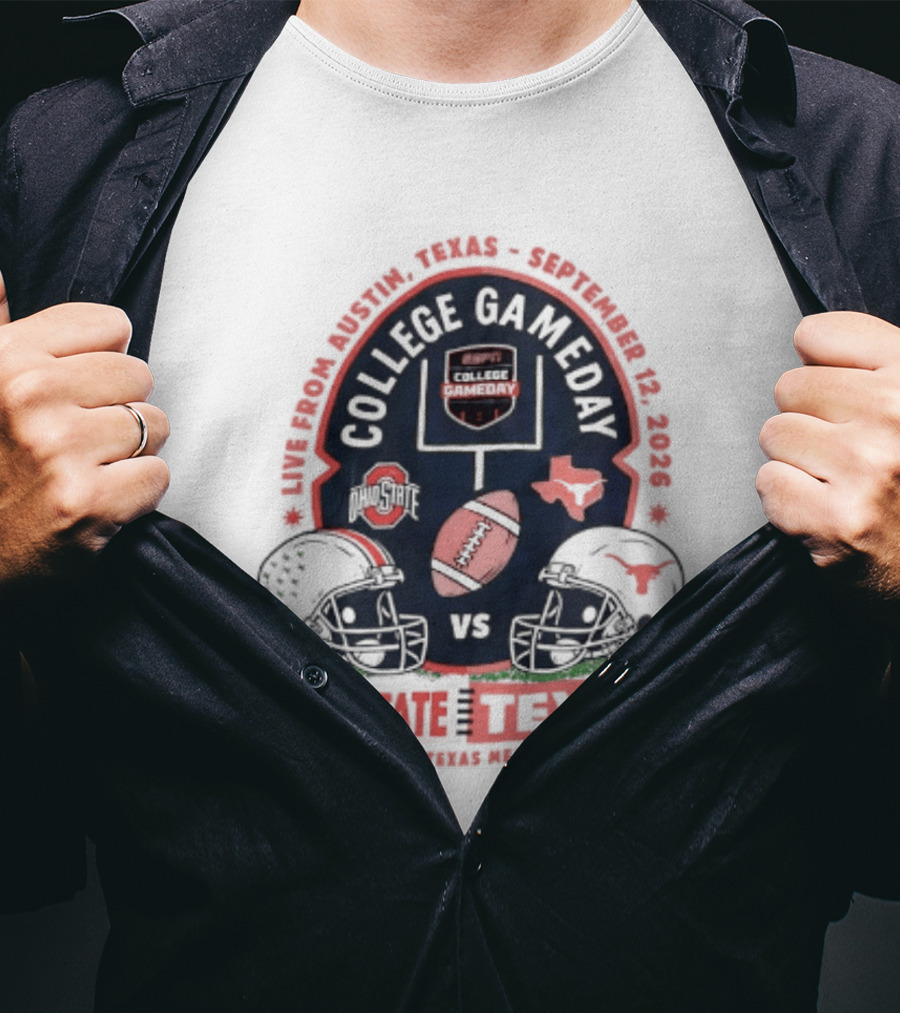 College Gameday Ohio State Vs Texas September 12 2026 Darrell K Royal Texas Memorial Stadium T-Shirt