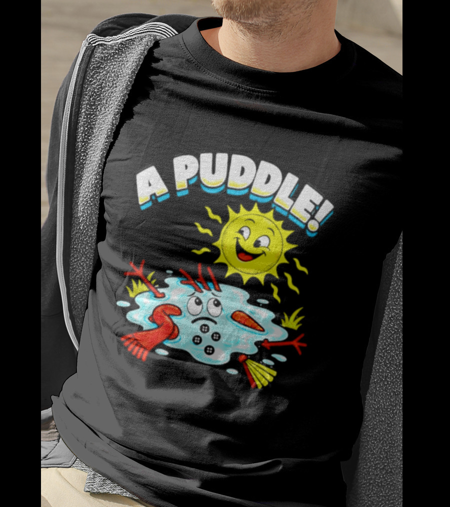 A Puddle Melting Snowman Winter Sun And Carrot Nose T-Shirt