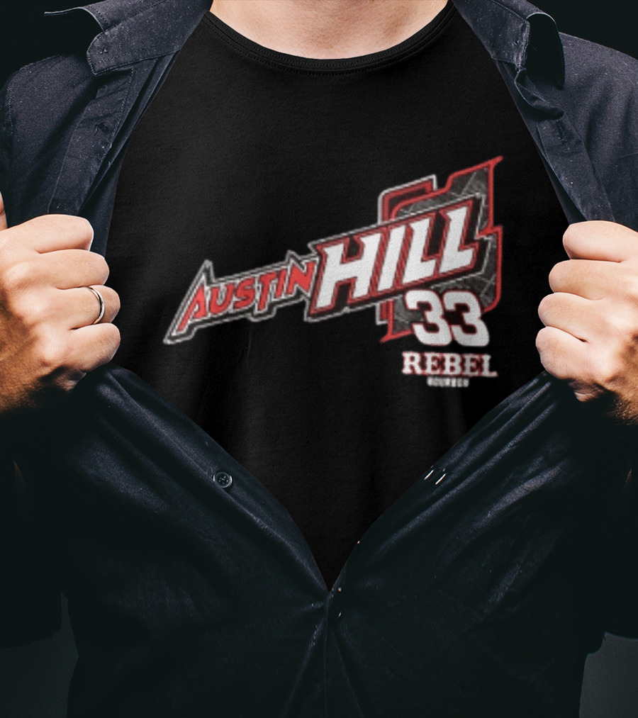 Austin Hill 33 Rebel Racing Team Honoring Our Original Rebel T-Shirt
