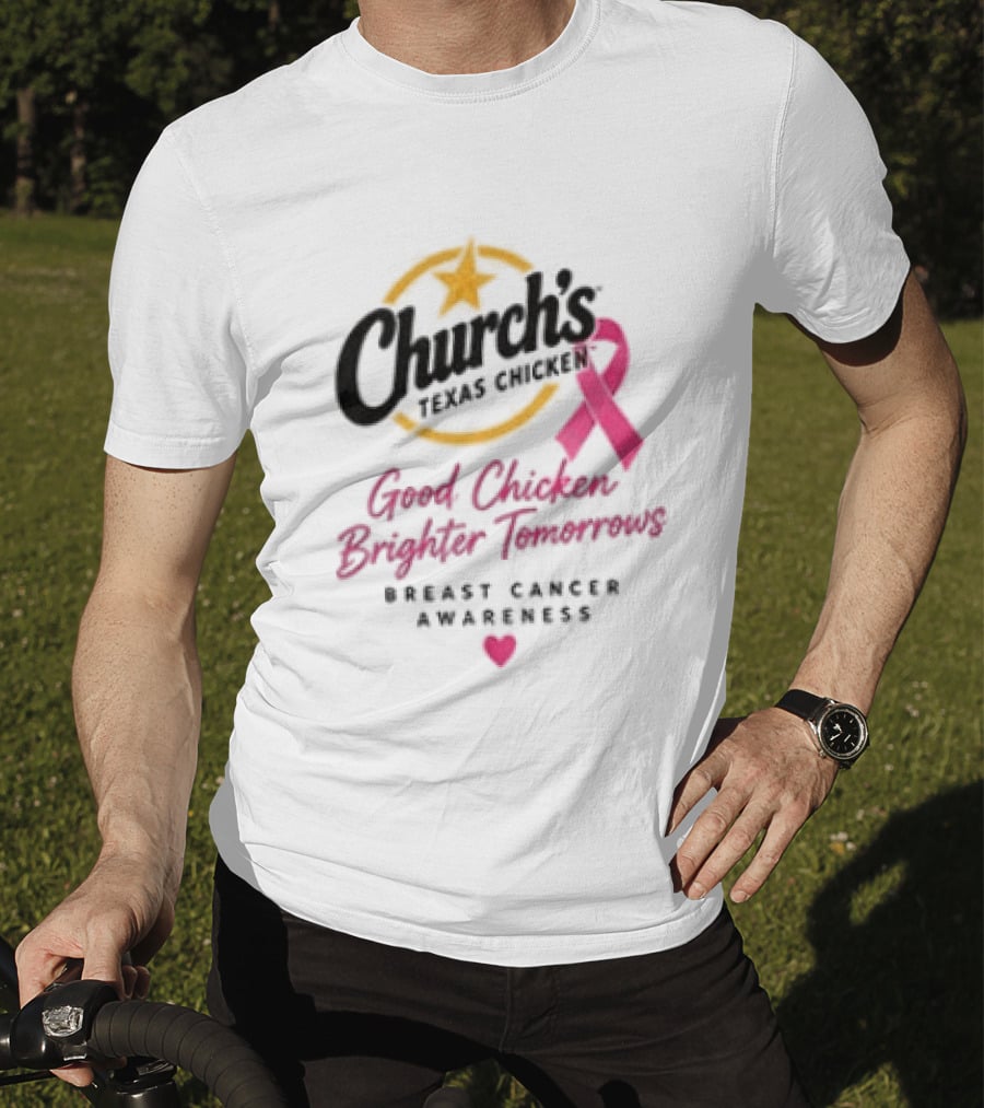 Church's Texas Chicken Pink Ribbon Breast Cancer Awareness Good Chicken Brighter Tomorrow T-Shirt