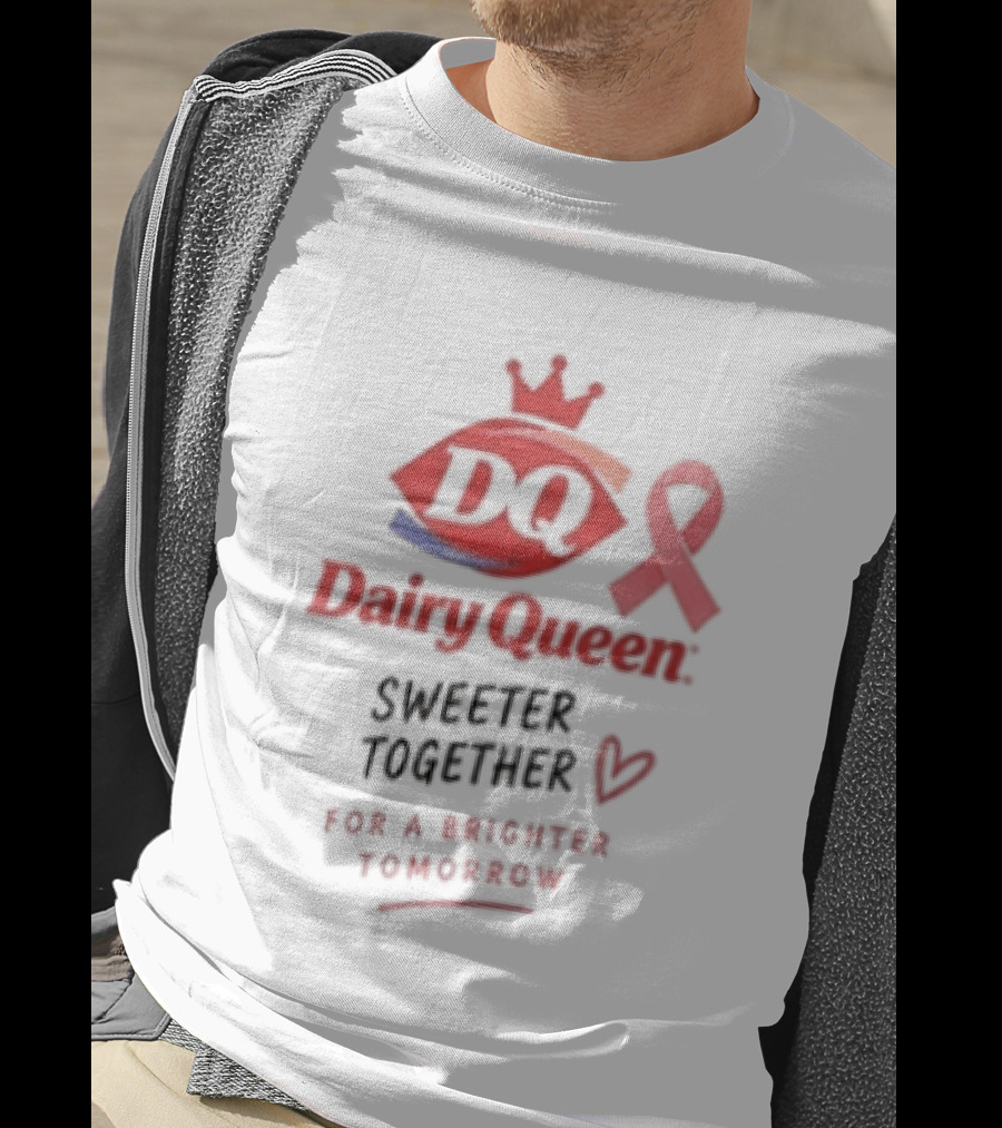 Dairy Queen Pink Ribbon Sweeter Together For A Brighter Tomorrow Breast Cancer Awareness T-Shirt
