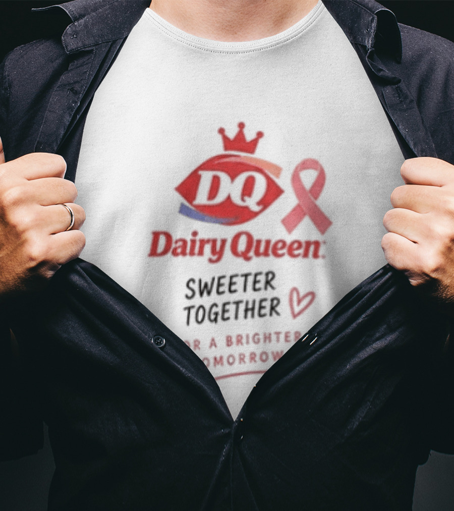 Dairy Queen Pink Ribbon Sweeter Together For A Brighter Tomorrow Breast Cancer Awareness T-Shirt