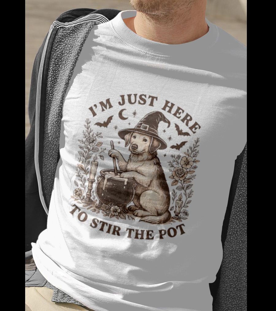 I'm Just Here To Stir The Pot Witch Dog Halloween T-Shirt