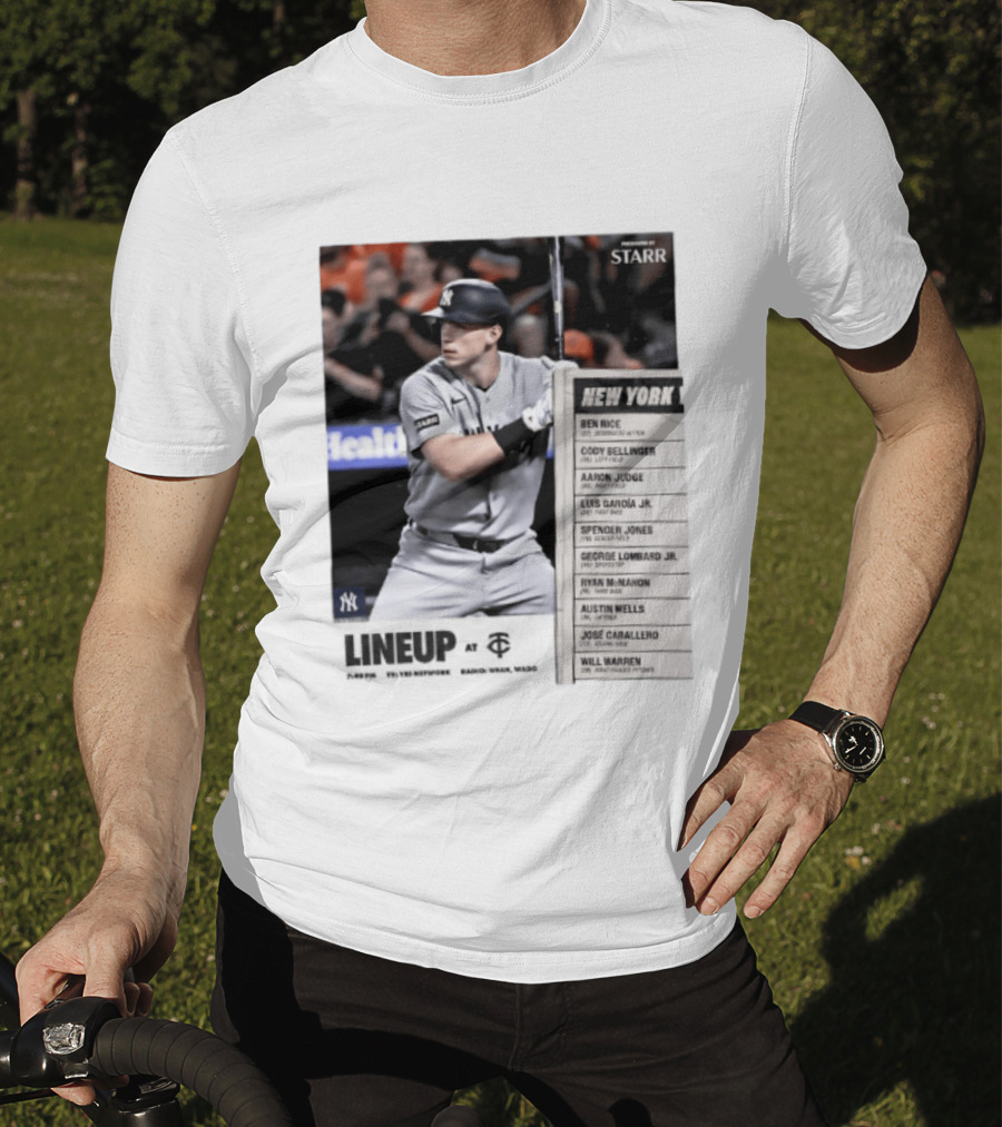 New York Yankees Starr Lineup At Minnesota Twins Aaron Judge Ben Rice Cody Bellinger Spencer Jones T-Shirt