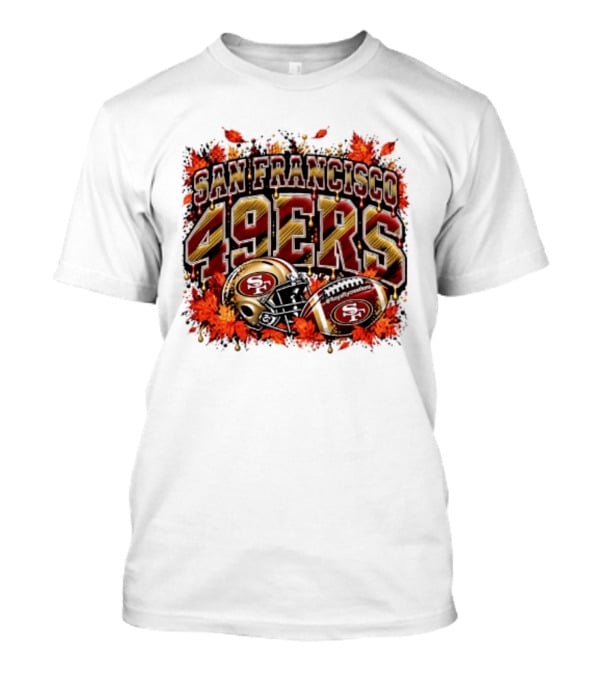 San Francisco 49ers Helmet And Football Autumn Leaves 2026 T-Shirt