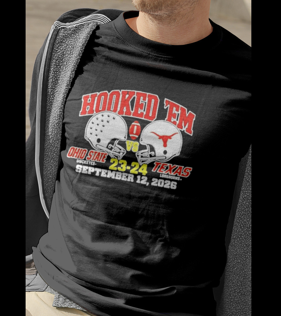 Hooked Em Ohio State Buckeyes Vs Texas Longhorns September 12 2026 23 24 Football T-Shirt