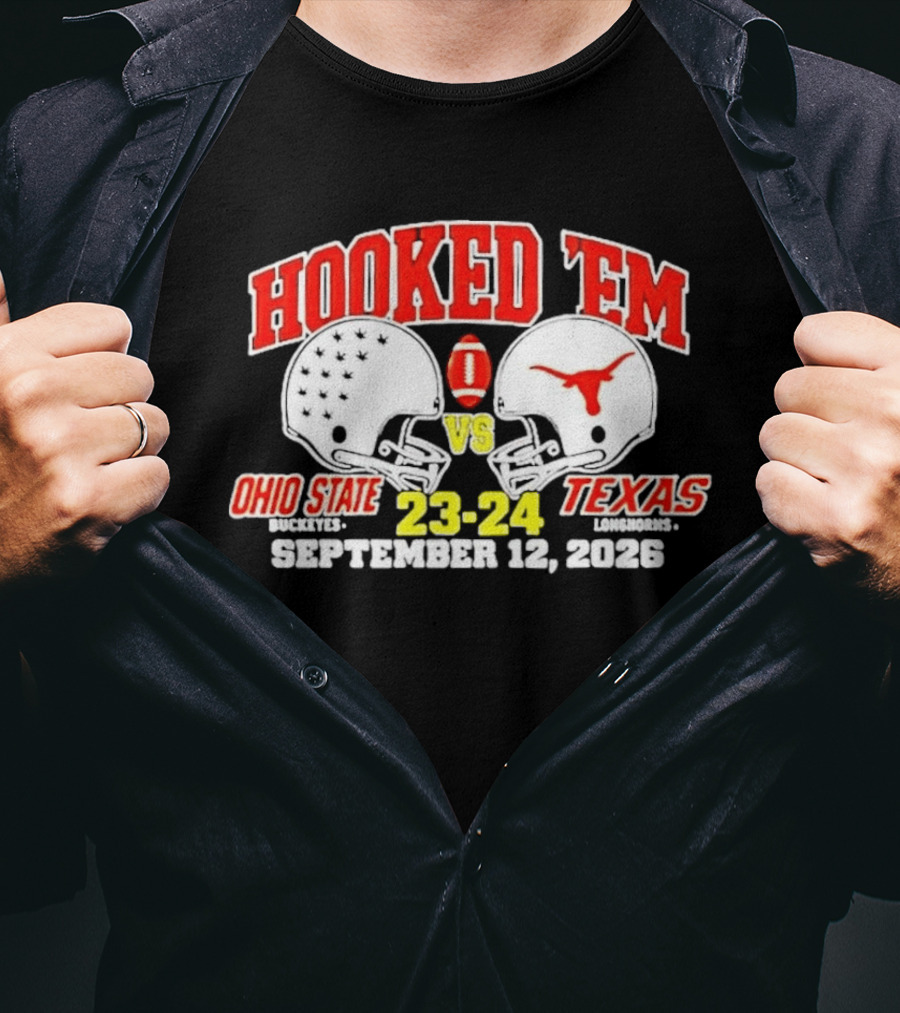 Hooked Em Ohio State Buckeyes Vs Texas Longhorns September 12 2026 23 24 Football T-Shirt