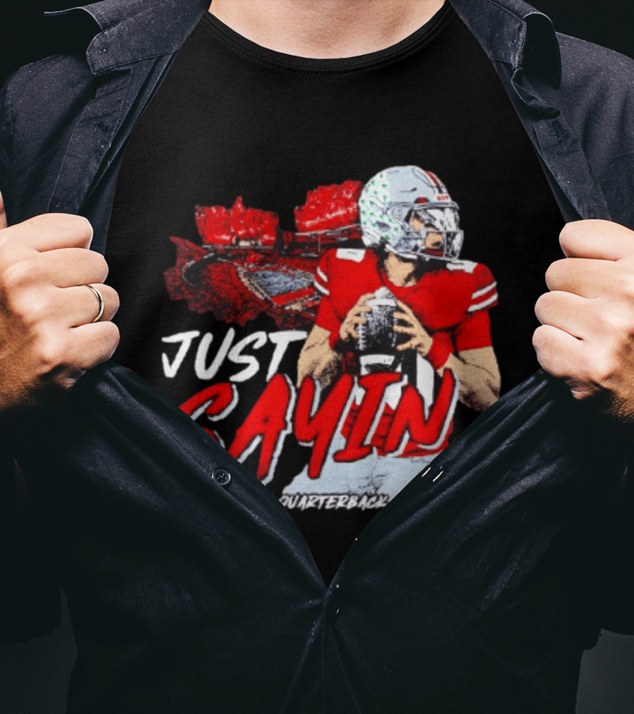 Ohio State Buckeyes Football Quarterback Just Sayin 10 T-Shirt