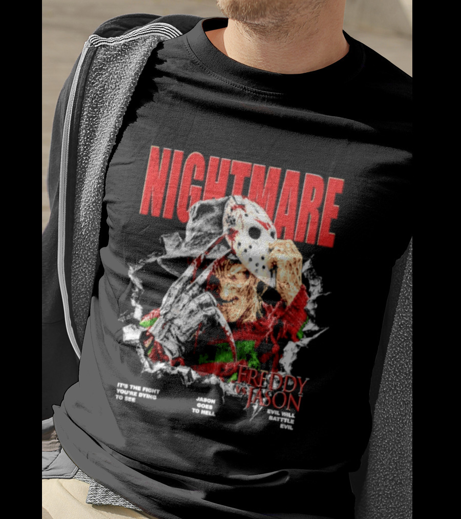 Nightmare Freddy Vs Jason Evil Battle Halloween Fight You're Dying To See T-Shirt