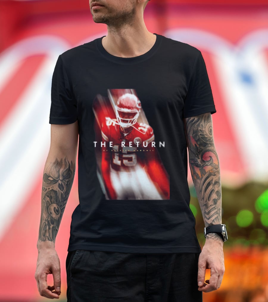 Patrick Mahomes The Return Kansas City Chiefs 15 NFL 2026 Seasons T-Shirt