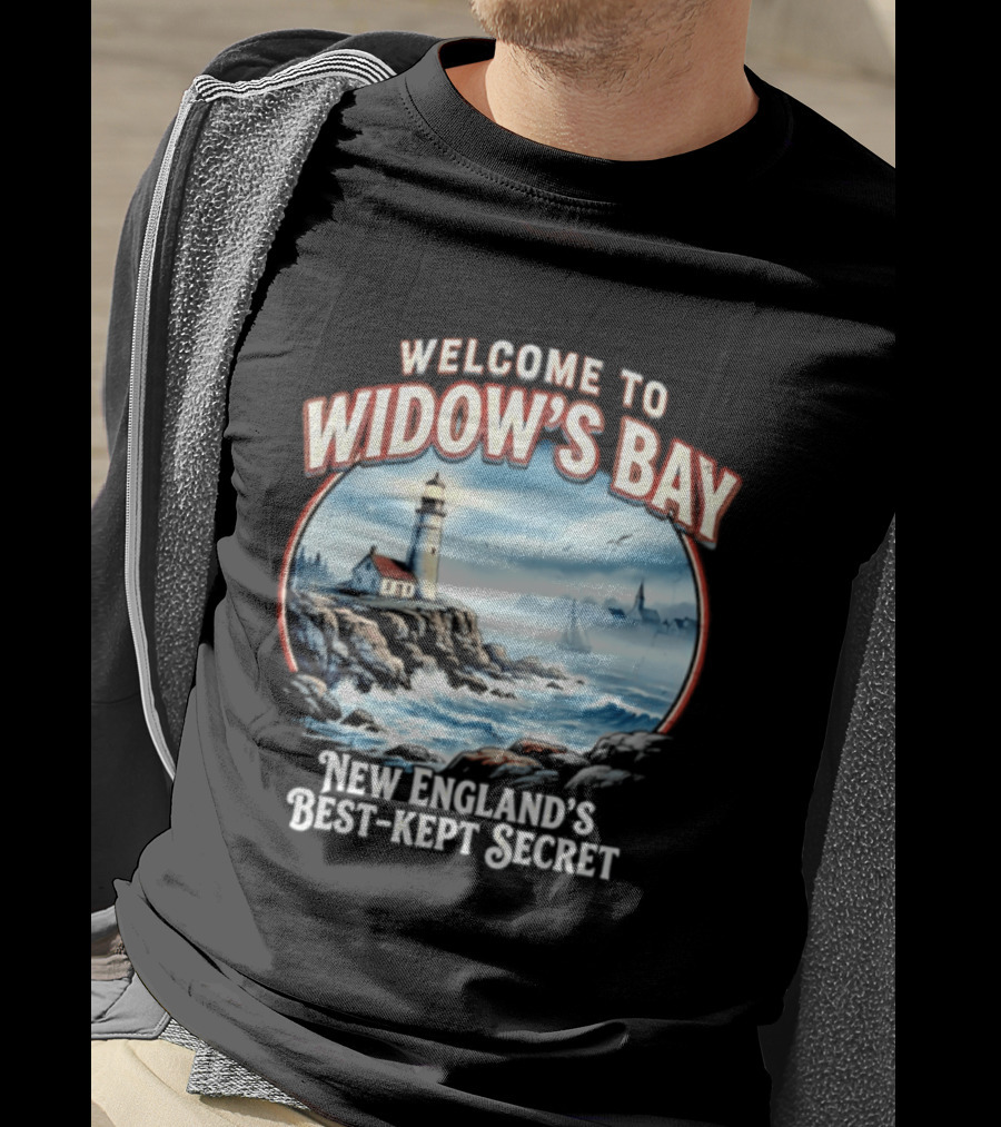 Welcome To Widow's Bay New England's Best Kept Secret Lighthouse Coastal Scene T-Shirt