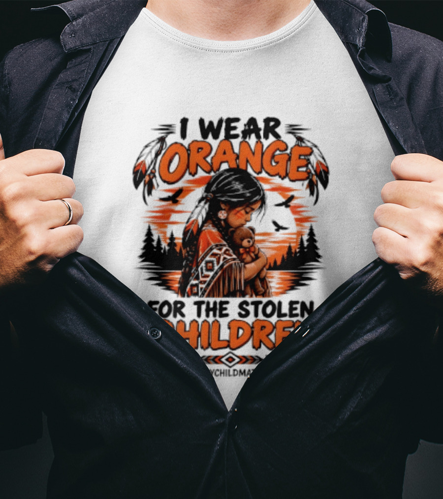 I Wear Orange For The Stolen Children Every Child Matters Native America T-Shirt