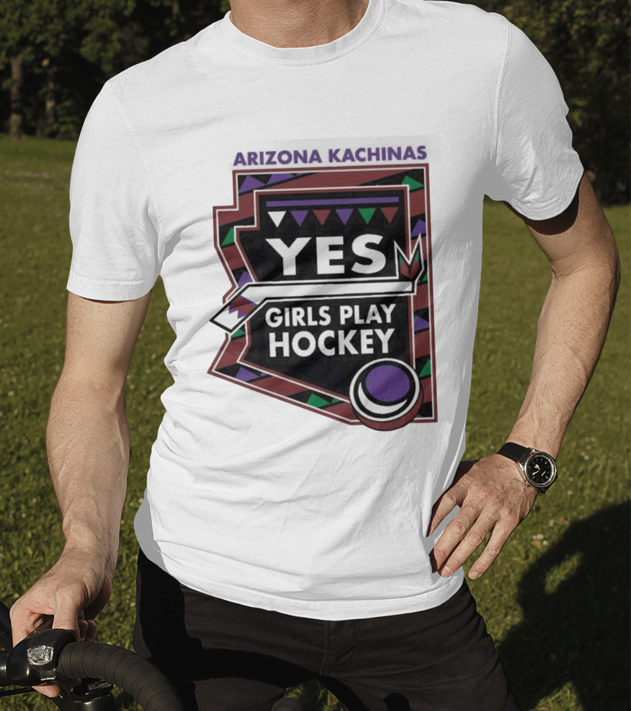 Arizona Kachinas Yes Girls Play Hockey Hockey Stick Circle Triangles T-Shirt