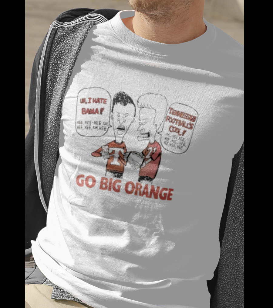 Beavis And Butt Head Tennessee Volunteers Go Big Orange Sports Fan T-Shirt