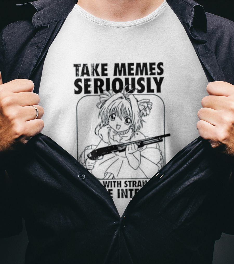Take Memes Seriously Argue With Strangers On The Internet Cardcaptor Sakura Gun T-Shirt