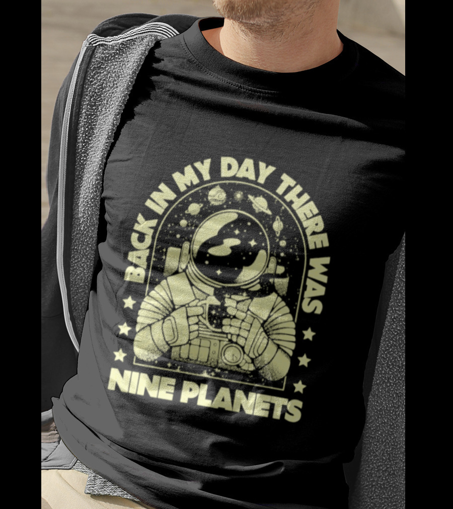 Back In My Day There Was Nine Planets Astronaut Drinking Coffee Retro Space T-Shirt