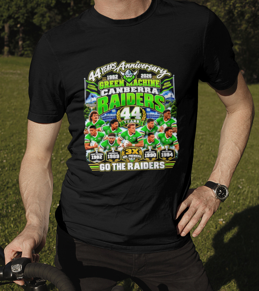 Canberra Raiders 44 Years Anniversary 1982 2026 Green Machine Celebrating 3X NRL Premiers Go The Raiders T-Shirt