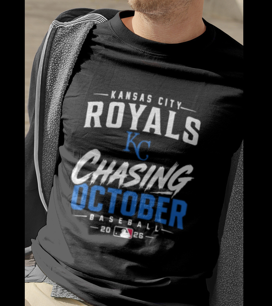 Kansas City Royals Chasing October 2026 MLB Baseball Playoffs T-Shirt