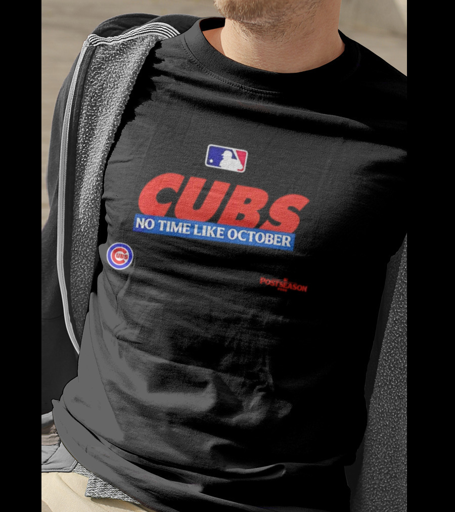 Chicago Cubs No Time Like October 2026 MLB Postseason Fan Gear T-Shirt