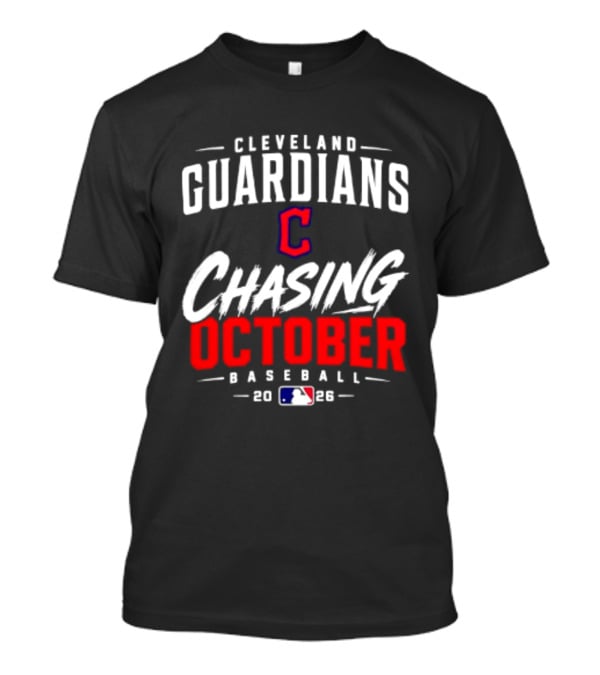 Cleveland Guardians Chasing October 2026 Baseball MLB T-Shirt