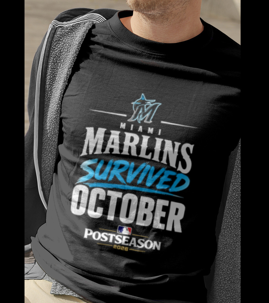Miami Marlins Survived October 2026 MLB Postseason Victory Celebration T-Shirt