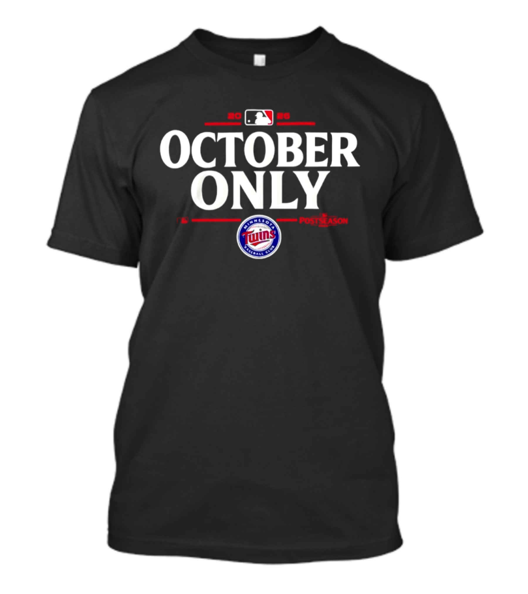 Minnesota Twins October Only 2026 MLB Postseason Baseball Club T-Shirt
