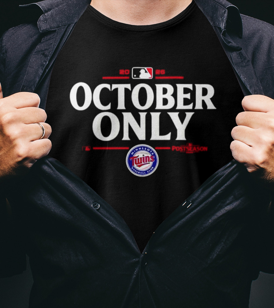 Minnesota Twins October Only 2026 MLB Postseason Baseball Club T-Shirt