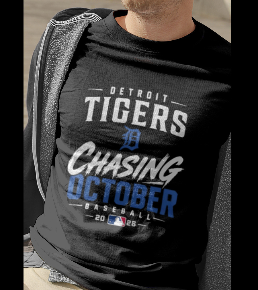 Detroit Tigers Chasing October 2026 Baseball MLB T-Shirt