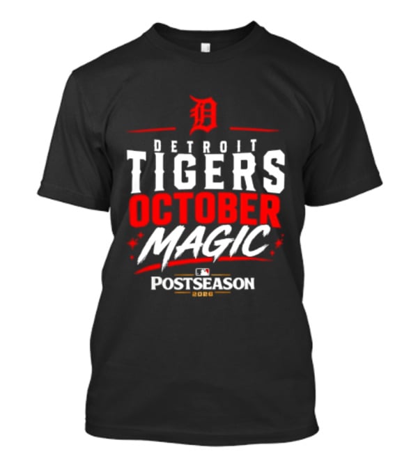 Detroit Tigers October Magic 2026 MLB Postseason Classic Team Spirit T-Shirt