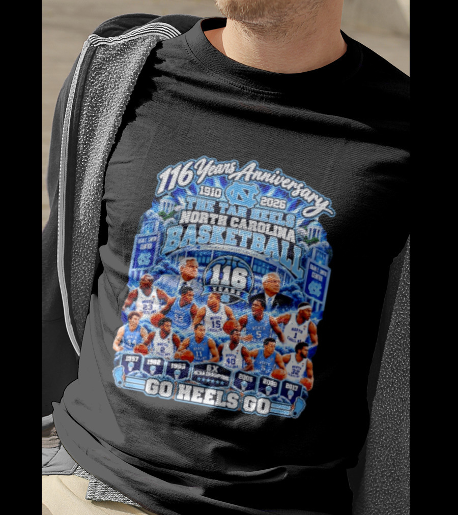 North Carolina Tar Heels Basketball 116 Years Anniversary 1910 2026 Go Heels Go T-Shirt