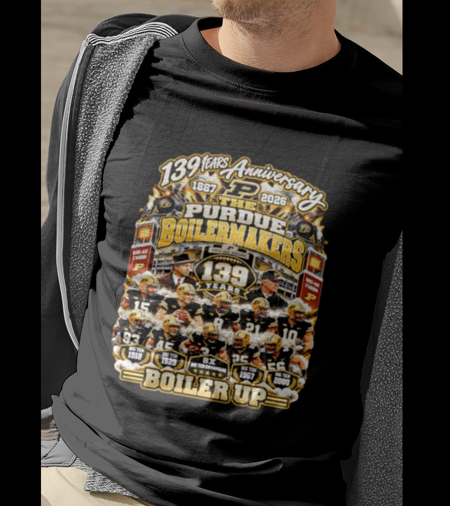 139 Years Anniversary 1887 2026 The Purdue Boilermakers Boiler Up Big Ten Champions T-Shirt