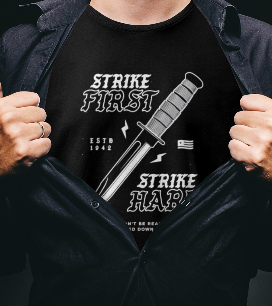 Strike First Strike Hard 1943 Some Evil Can't Be Reasoned With It Must Be Hunted Down And Destroyed T-Shirt