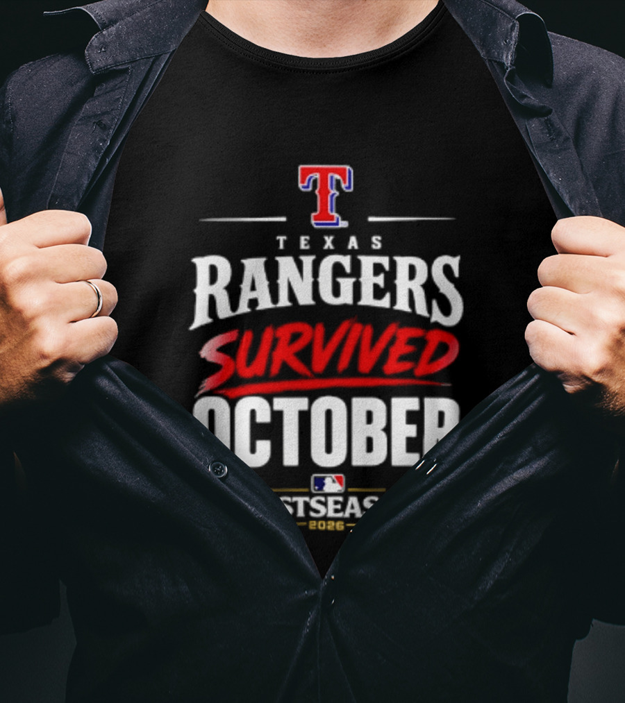 Texas Rangers Survived October 2026 MLB Postseason T-Shirt