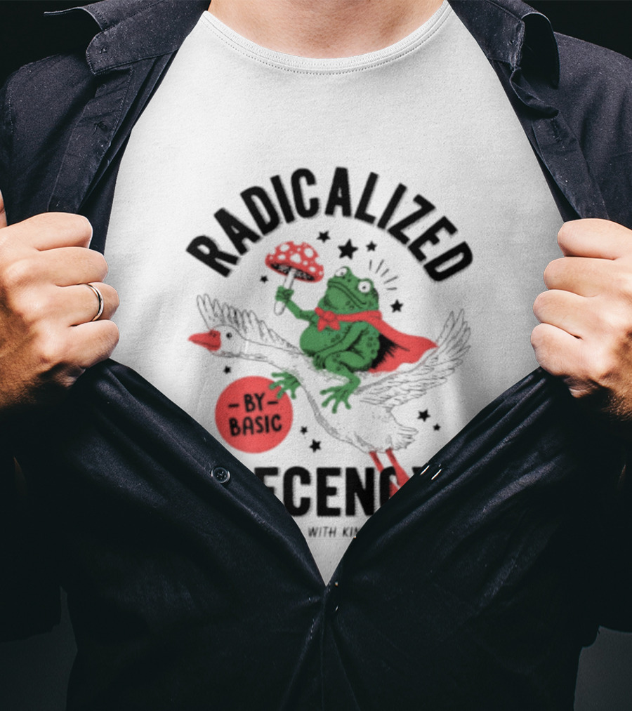 Radicalized By Basic Decency Frog With Flowers Armed With Kindness T-Shirt